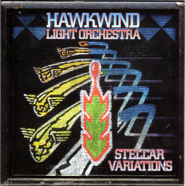 Stellar Variations | Hawkwind Light Orchestra