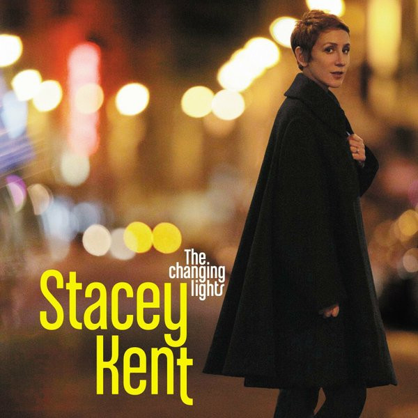 The Changing Lights - Vinyl | Stacey Kent