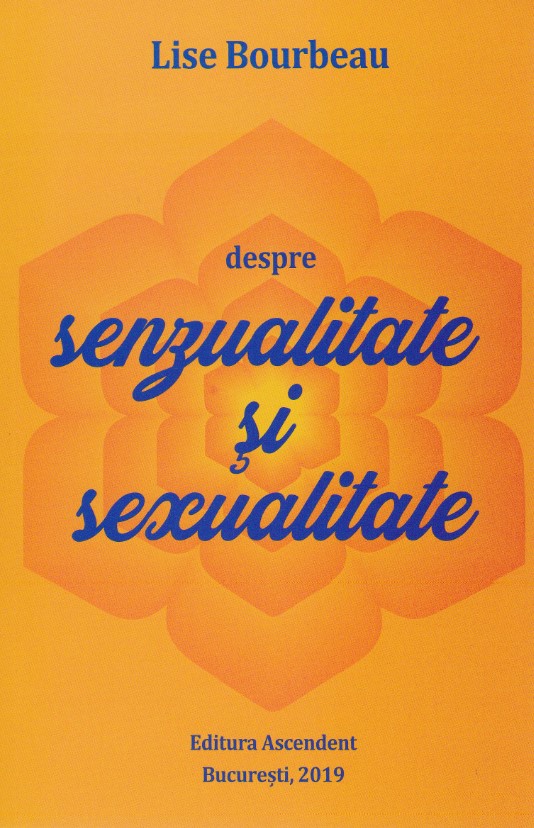 Despre senzualitate si sexualitate