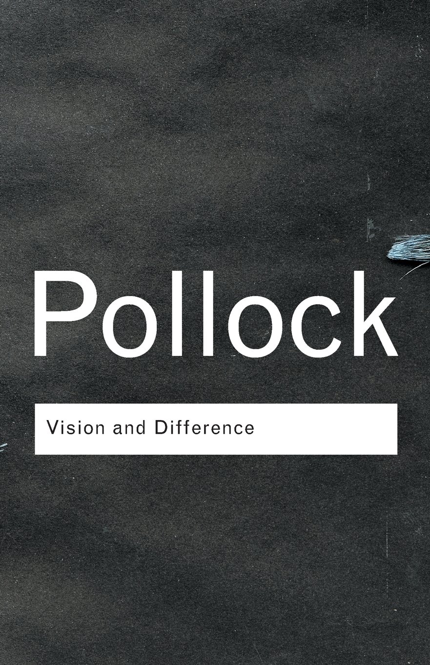 Vision and Difference | Griselda Pollock