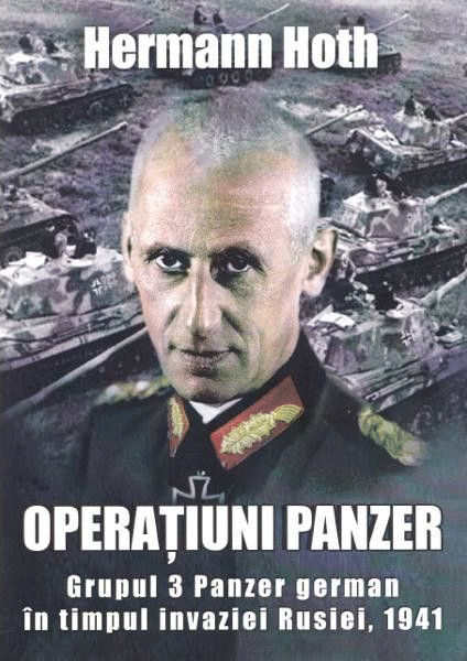 Operatiuni Panzer | Hermann Hoth carturesti 2022