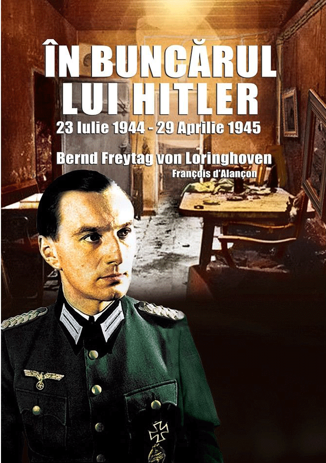 In Buncarul lui Hitler | Bernd Freytag von Loringhoven carturesti 2022