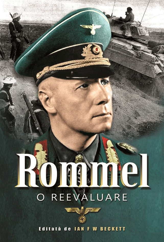 Rommel | Ian F.W. Beckett carturesti 2022