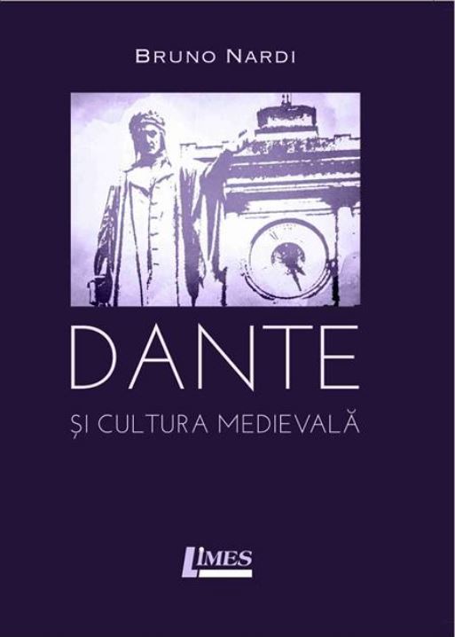 Dante si cultura medievala | Bruno Nardi carturesti.ro Carte