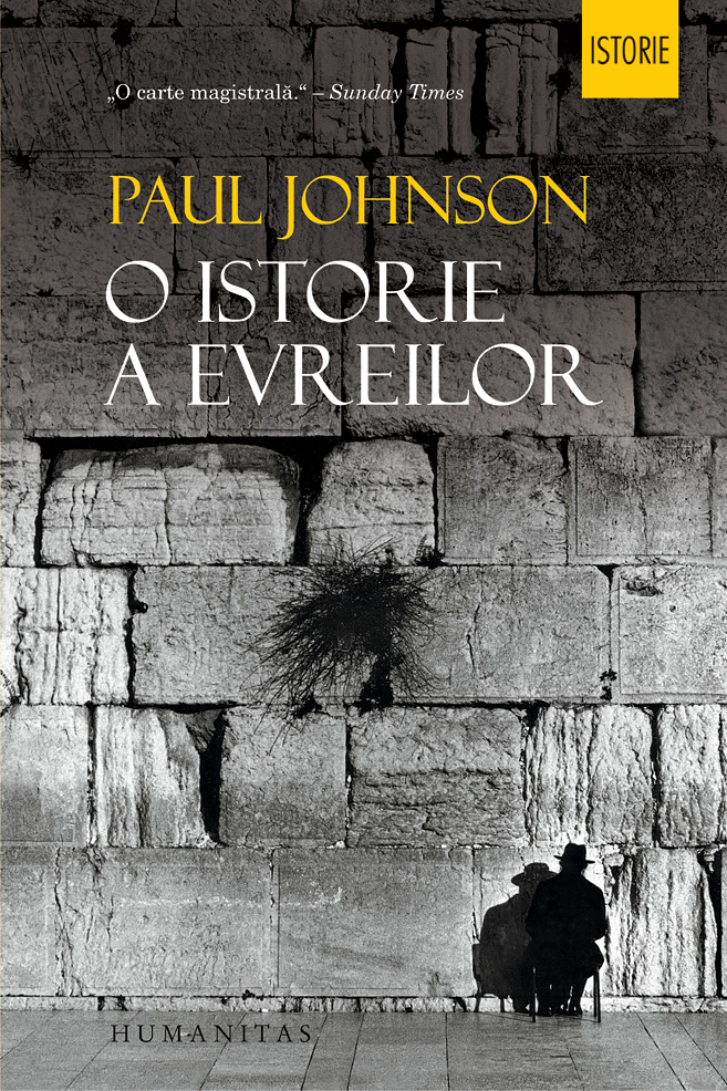 O istorie a evreilor | Paul Johnson carturesti.ro poza noua