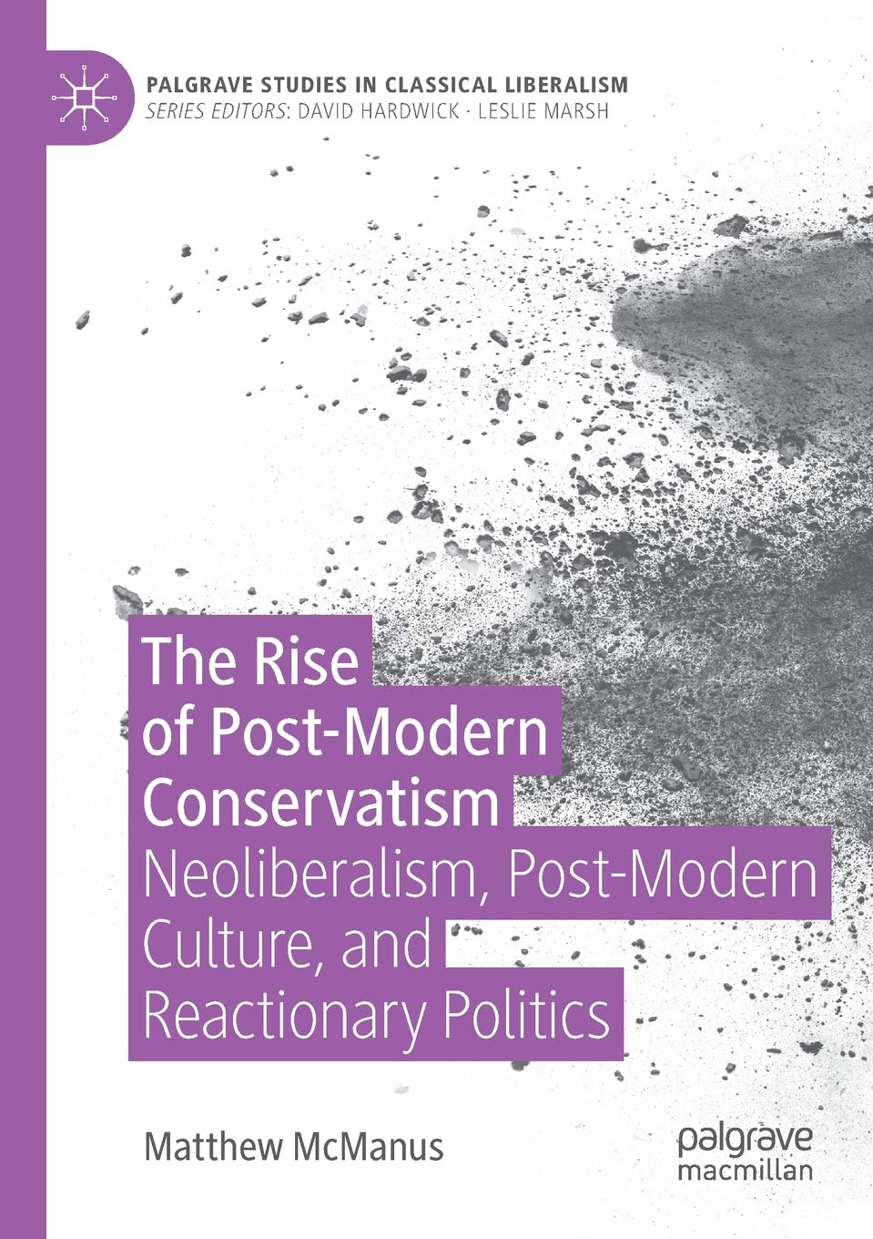 The Rise of Post-Modern Conservatism | Matthew McManus