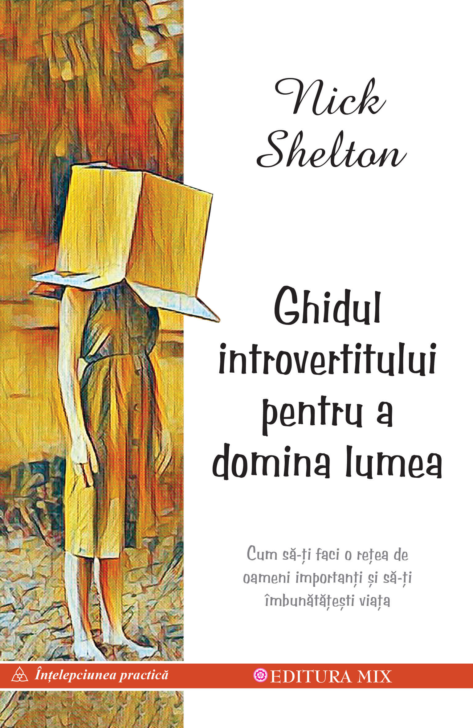 Ghidul introvertitului pentru a domina lumea | Nick Shelton