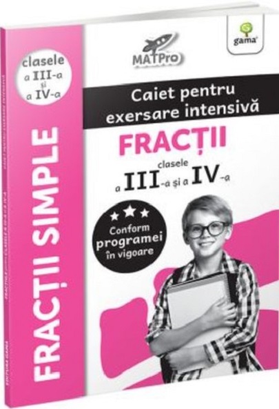 Fractii. Clasele a III-a si a IV-a |