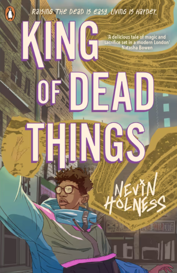 King of Dead Things | Nevin Holness