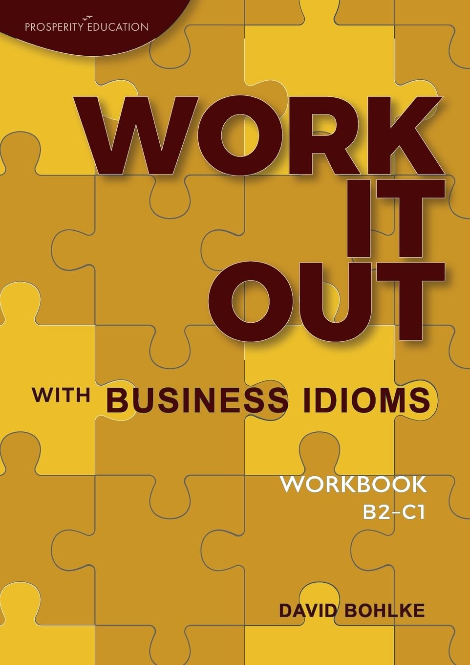 Work It Out with Business Idioms | David Bohlke - 1 | YEO