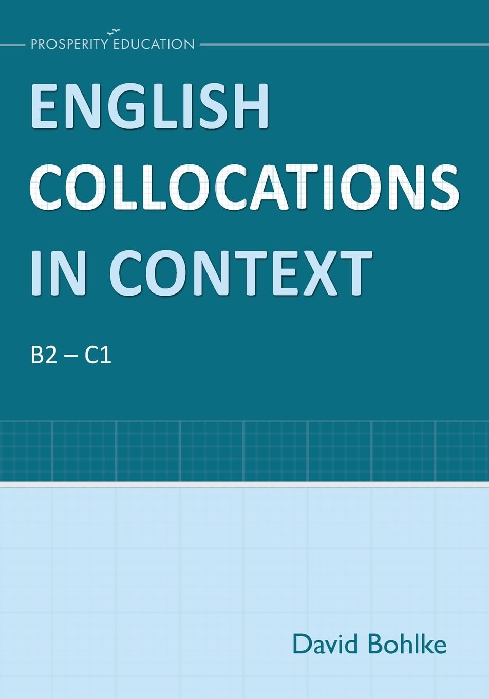 English Collocations in Context | David Bohlke