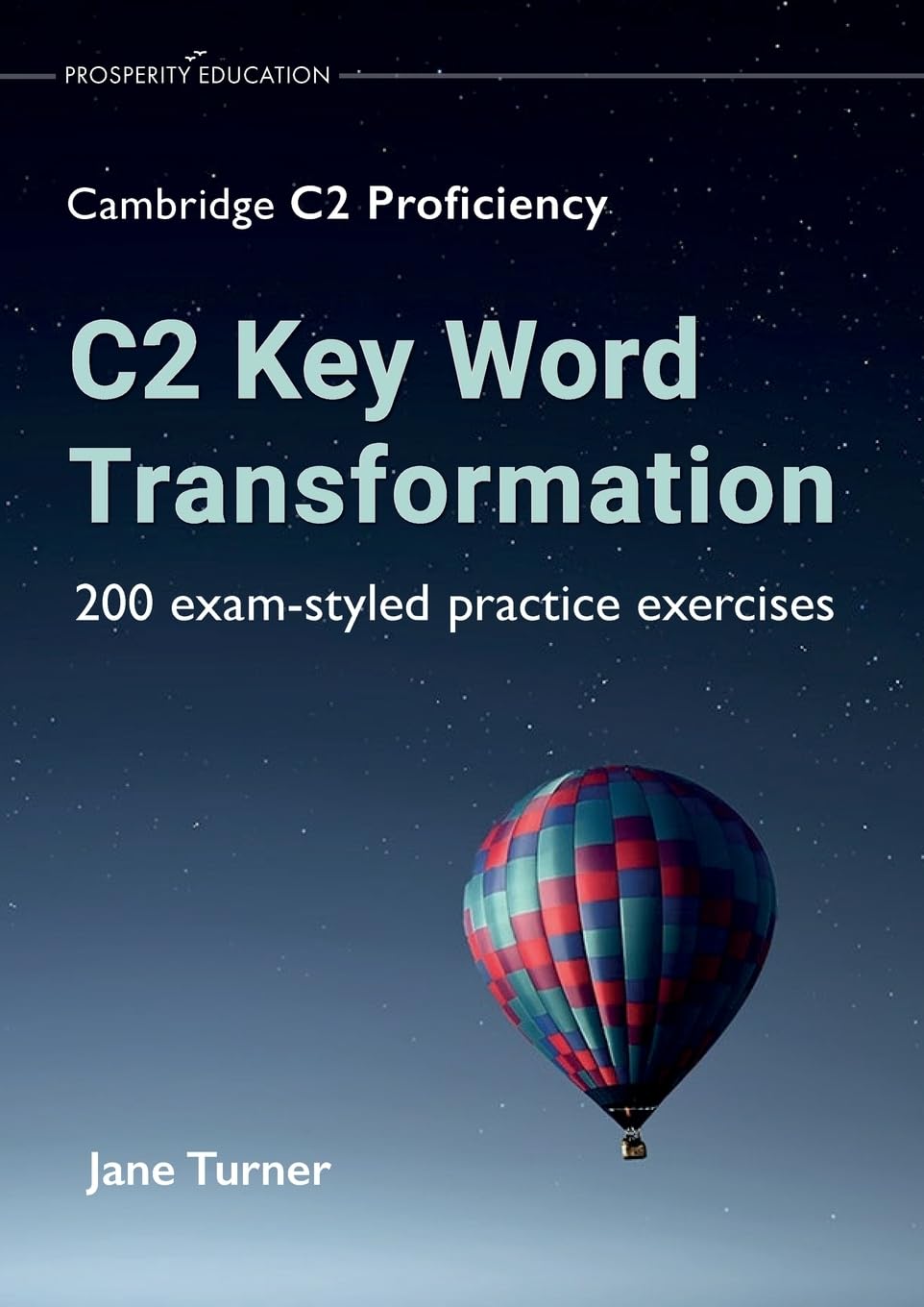 C2 Key Word Transformation | Jane Turner