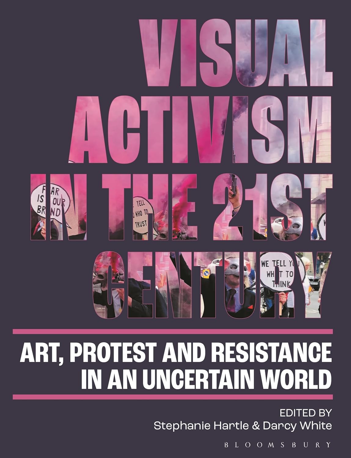 Visual Activism in the 21st Century