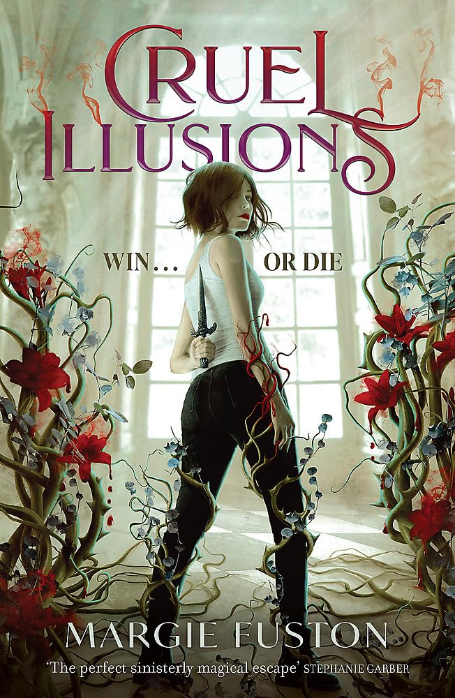 Cruel Illusions | Margie Fuston