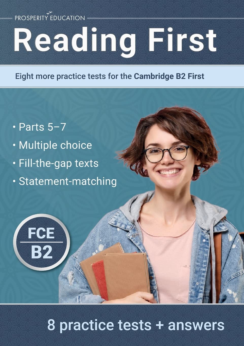 Reading First: Eight more practice tests for the Cambridge B2 First | - 1 | YEO