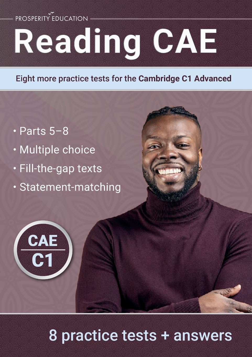 Reading CAE: Eight More Practice Tests for the Cambridge C1 Advanced |