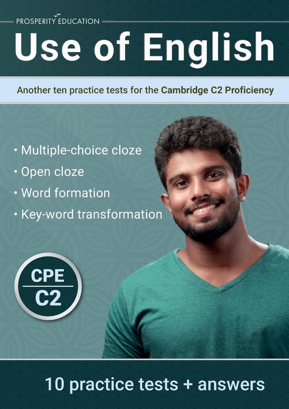 Use of English: Another ten practice tests for the Cambridge C2 Proficiency |