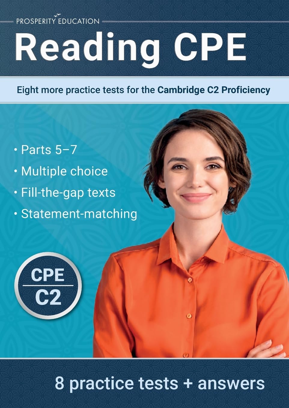 Reading CPE: Eight More Practice Tests for the Cambridge C2 Proficiency |
