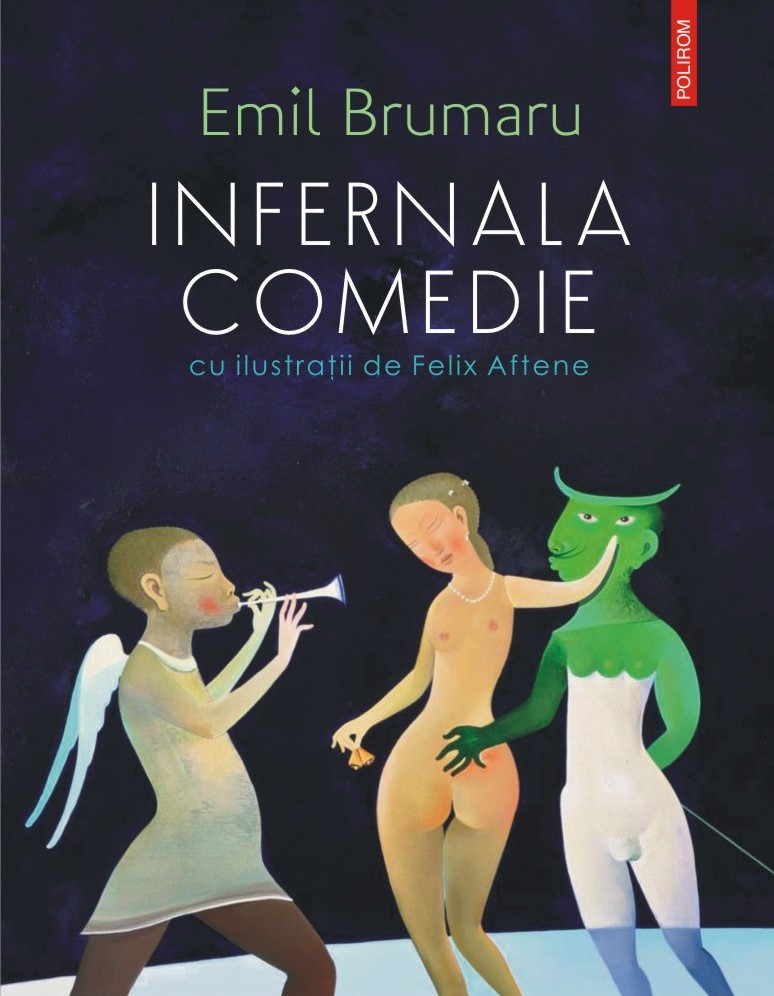 Infernala comedie | Emil Brumaru - 8 | YEO