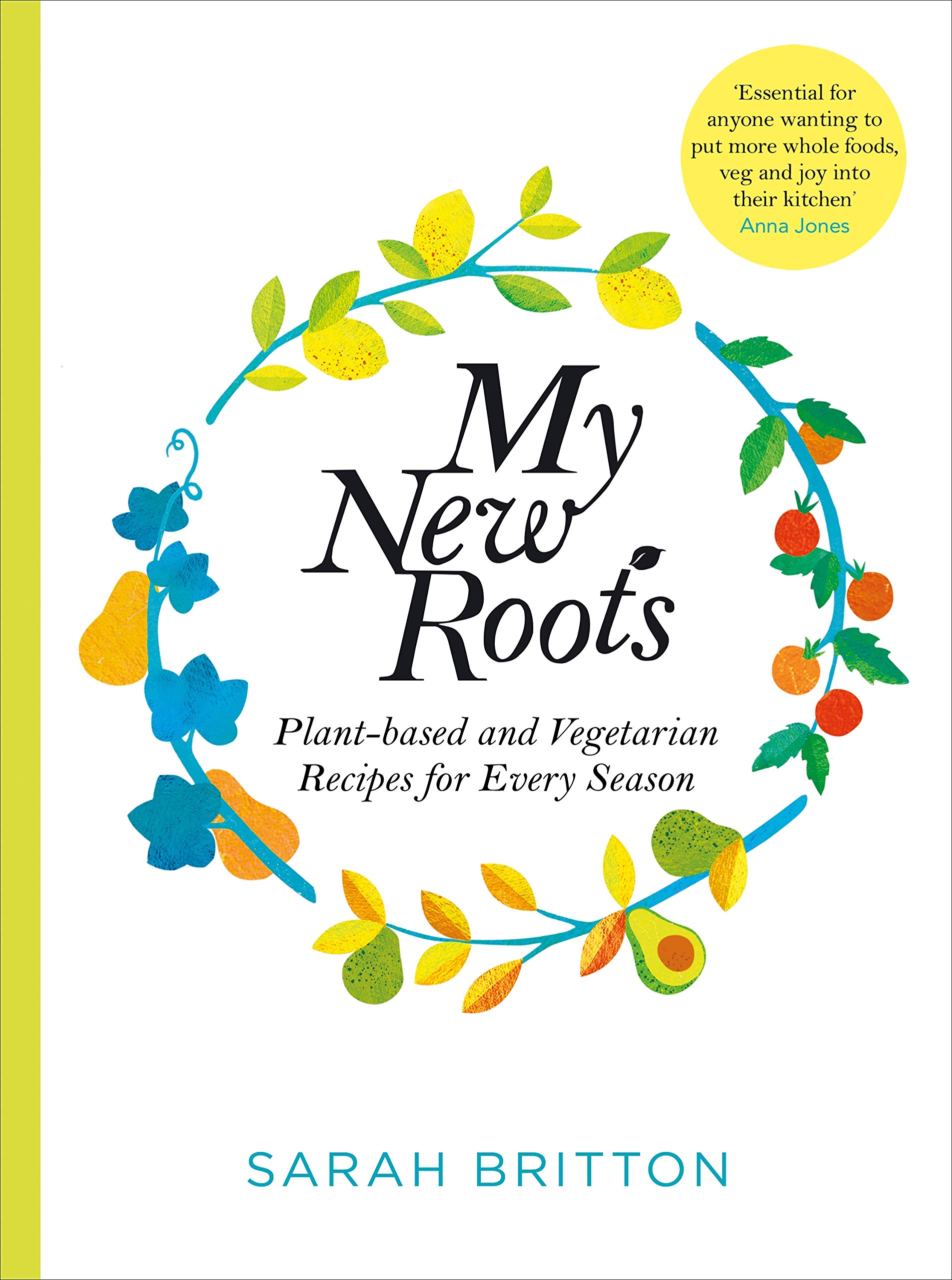 My New Roots | Sarah Britton