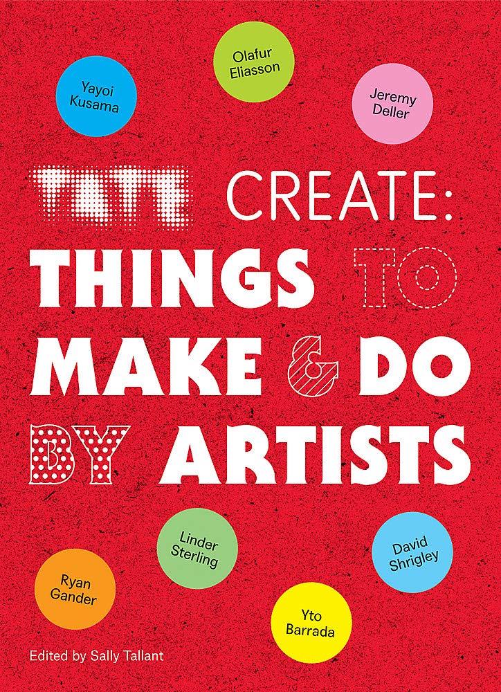 Tate Create Things to Make & Do | Sally Tallant