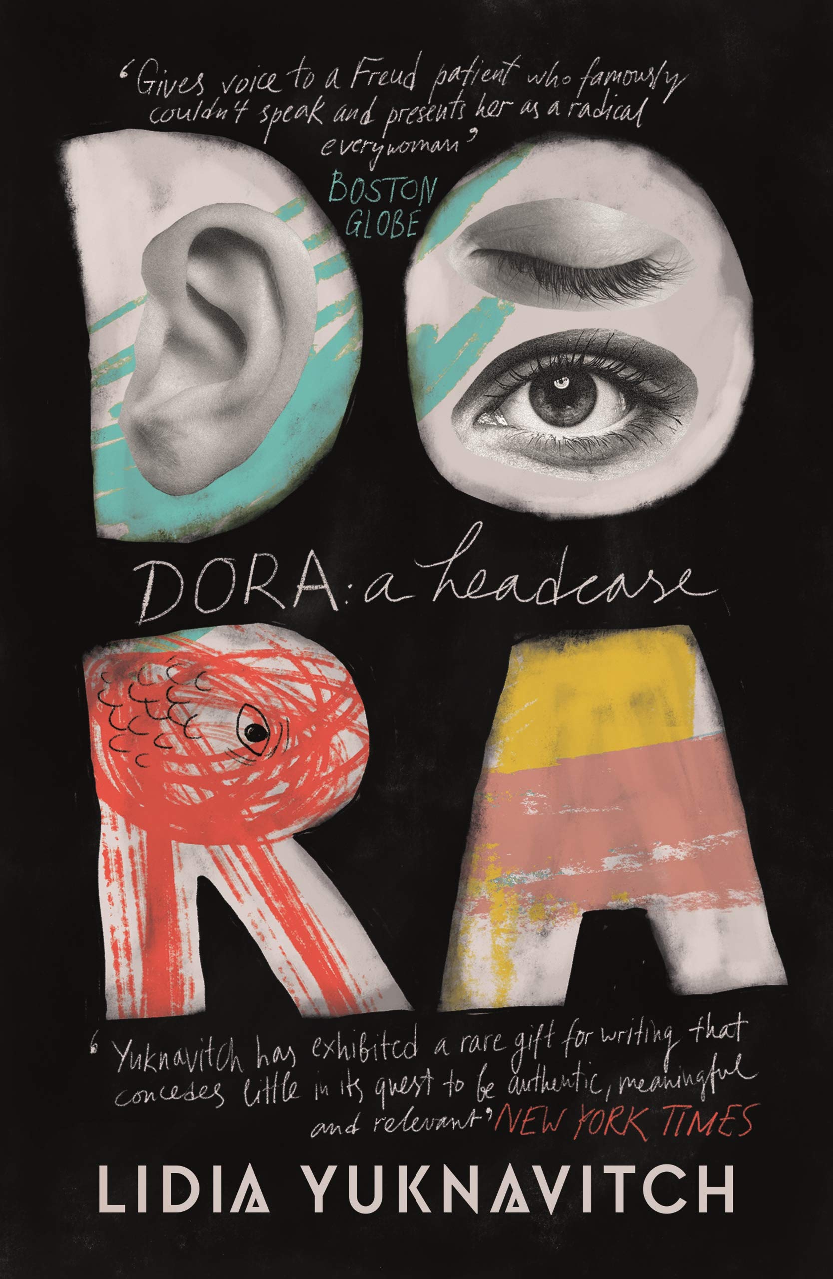 Dora: A Headcase | Lidia Yuknavitch