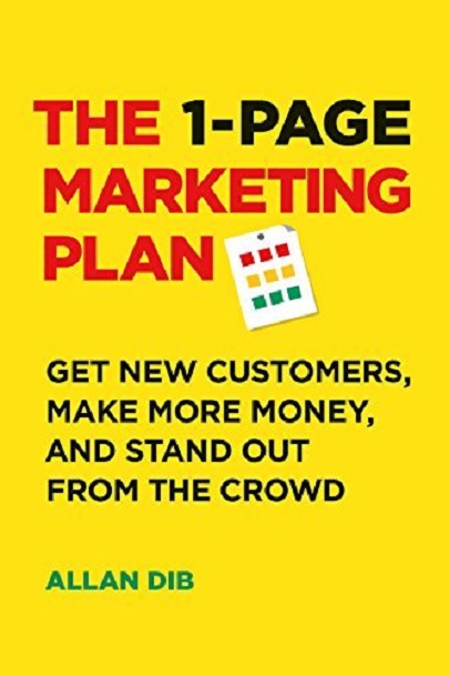 The 1 - Page Marketing Plan | Allan Dib