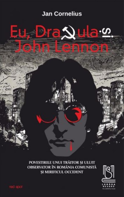 Eu, Dracula si John Lennon | Jan Cornelius