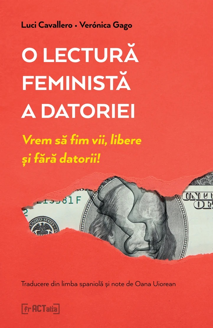 O lectura feminista a datoriei | Luci Cavallero, Veronica Gago