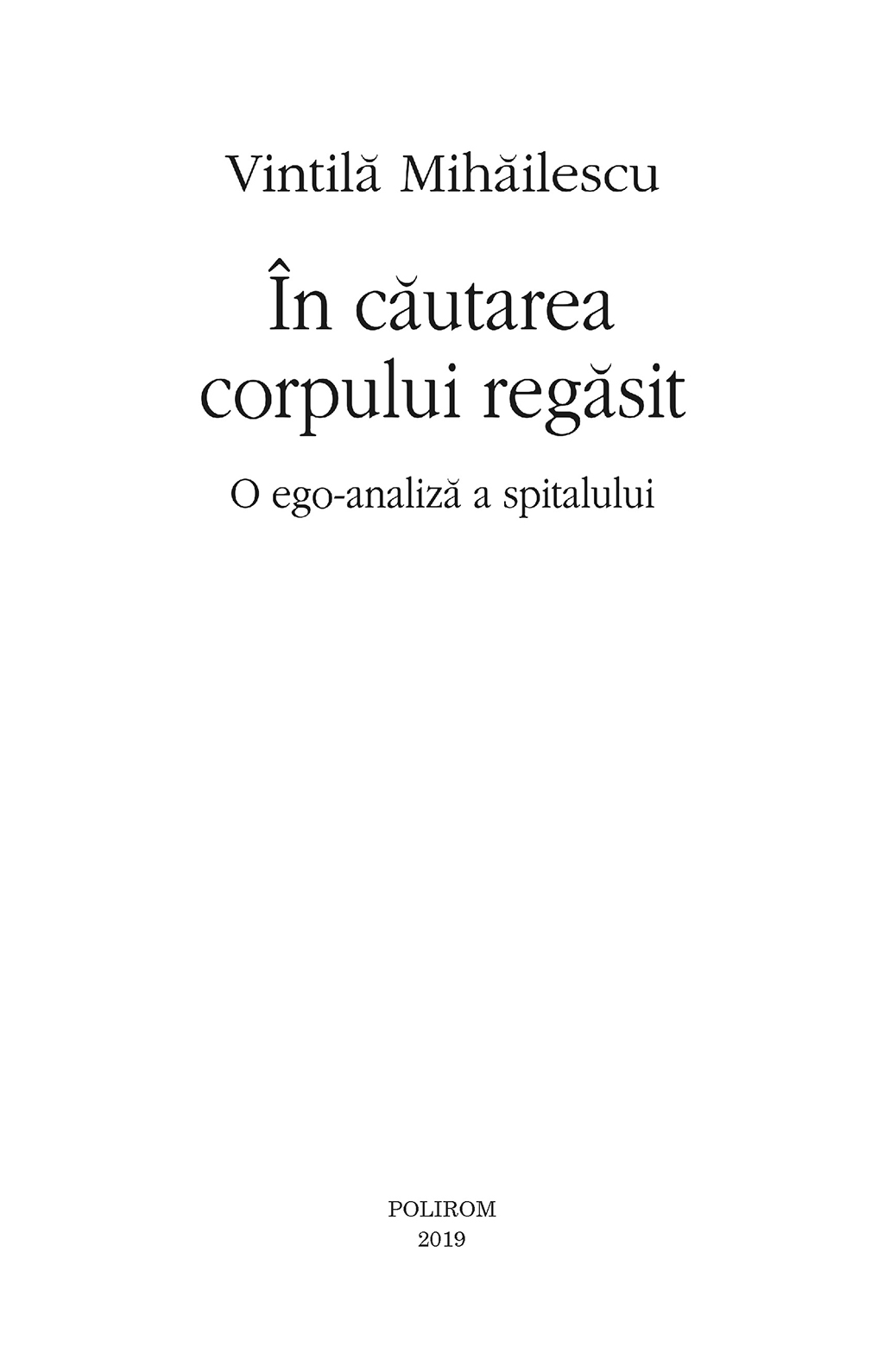 In cautarea corpului regasit | Vintila Mihailescu - 2 | YEO