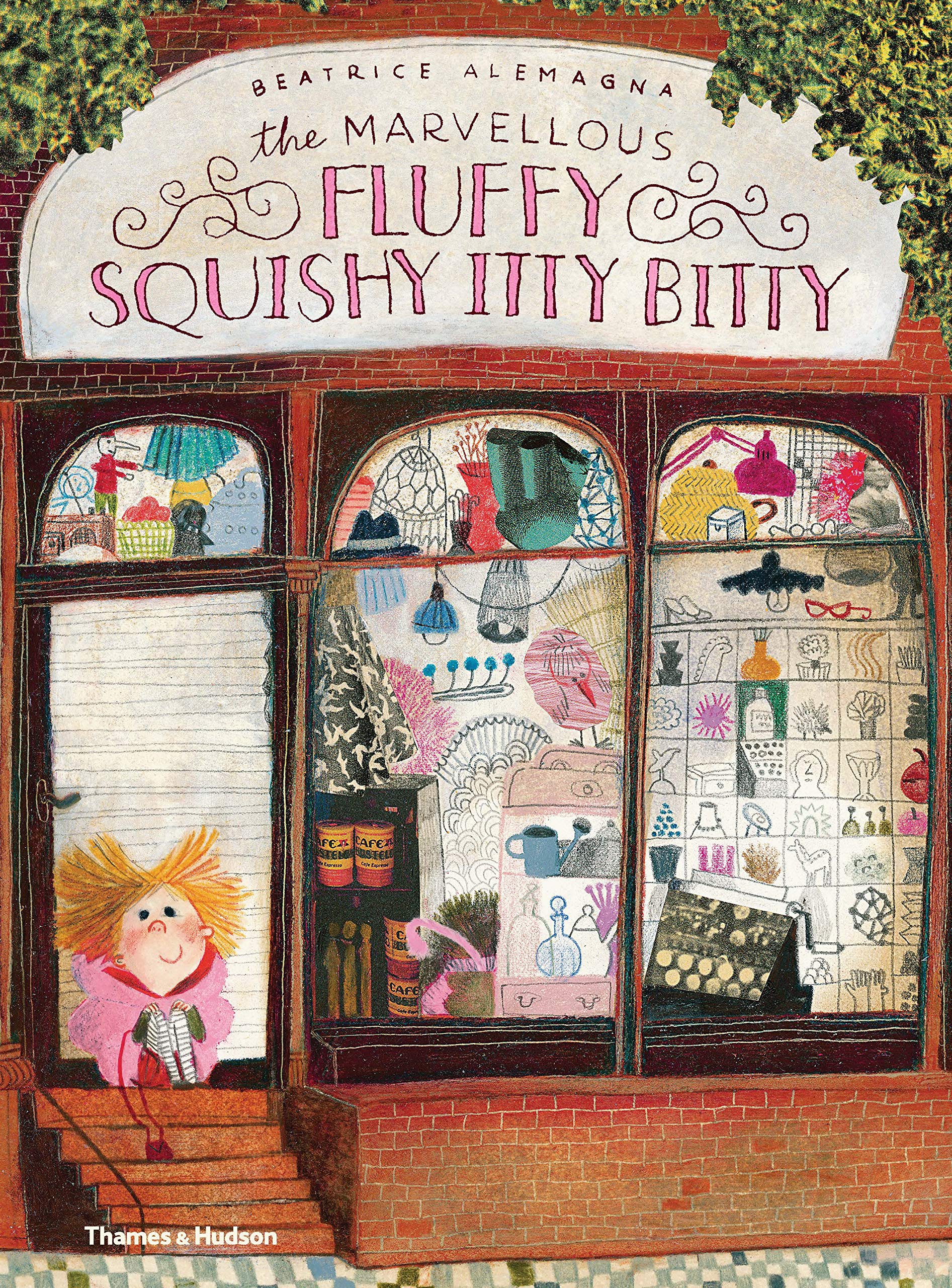 The Marvellous Fluffy Squishy Itty Bitty | Beatrice Alemagna