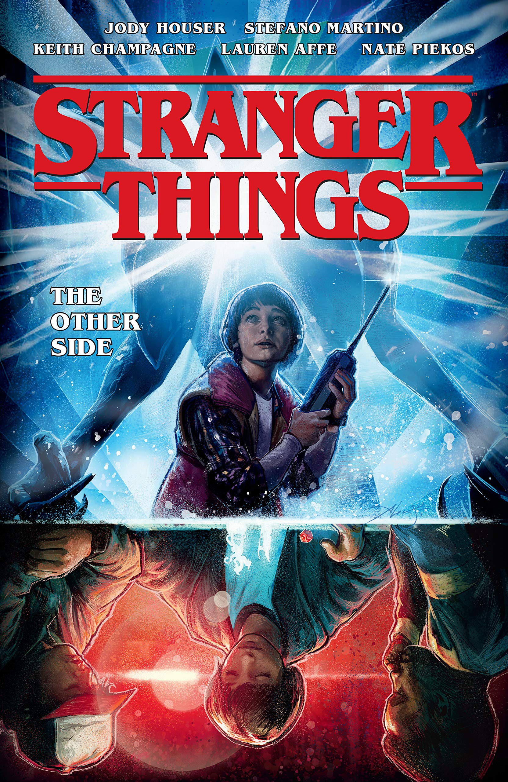 Stranger Things - Volume 1 | Jody Houser, Stefano Martino, Keith Champagne
