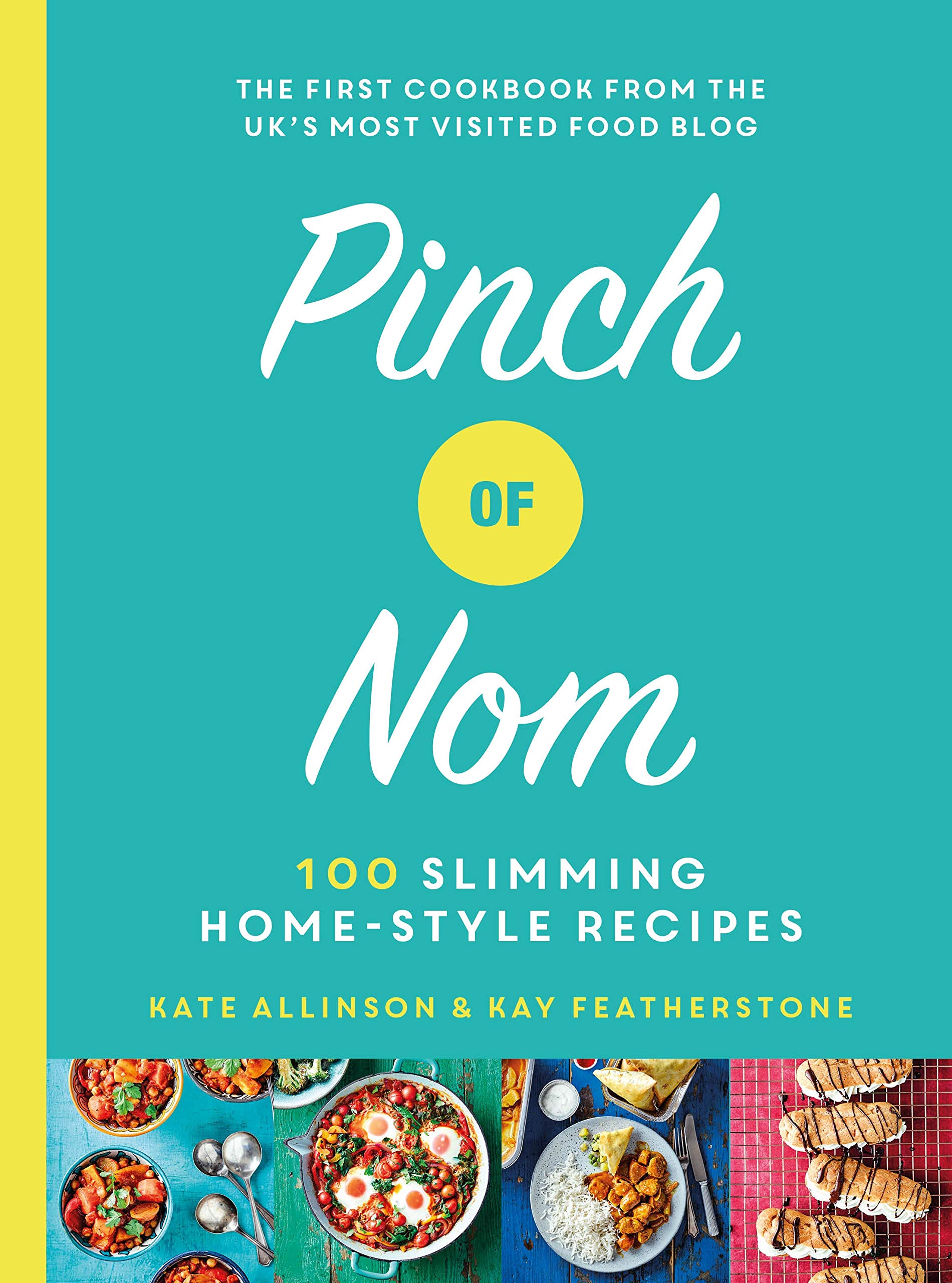Pinch of Nom | Kay Featherstone , Kate Allinson