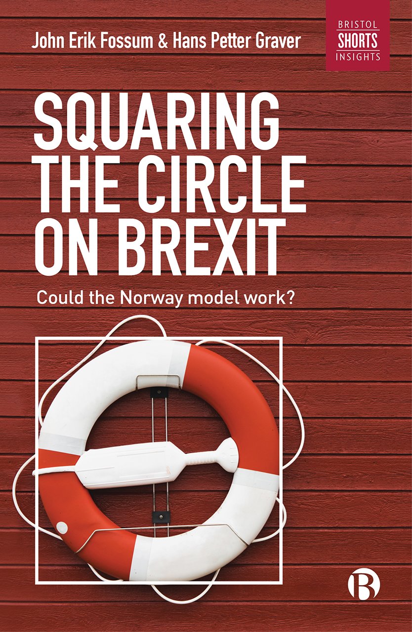 Squaring the circle on Brexit | John Erik Fossum