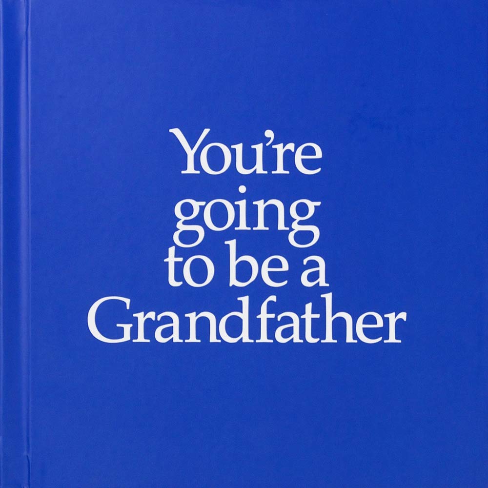 You\'re going to be a Grandfather | Louise Kane
