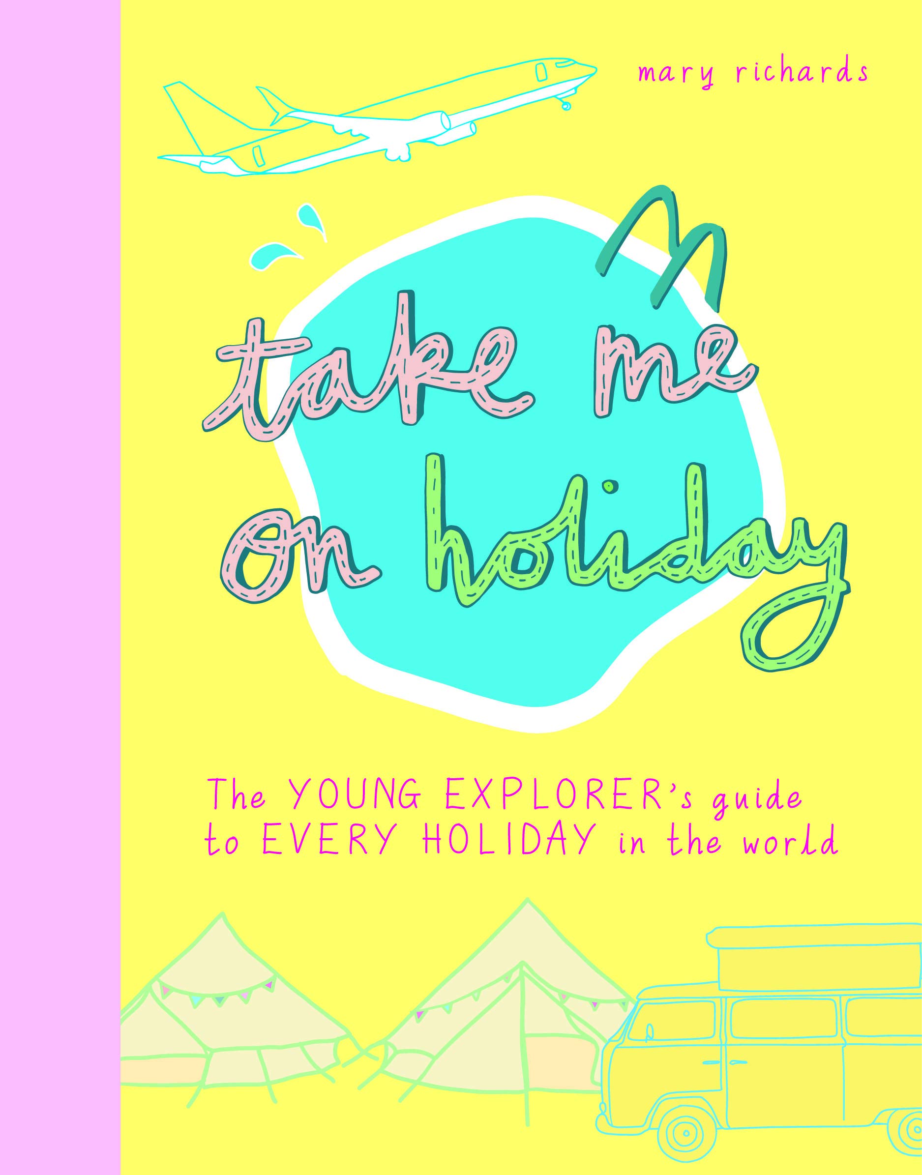 Take Me On Holiday | Mary Richards