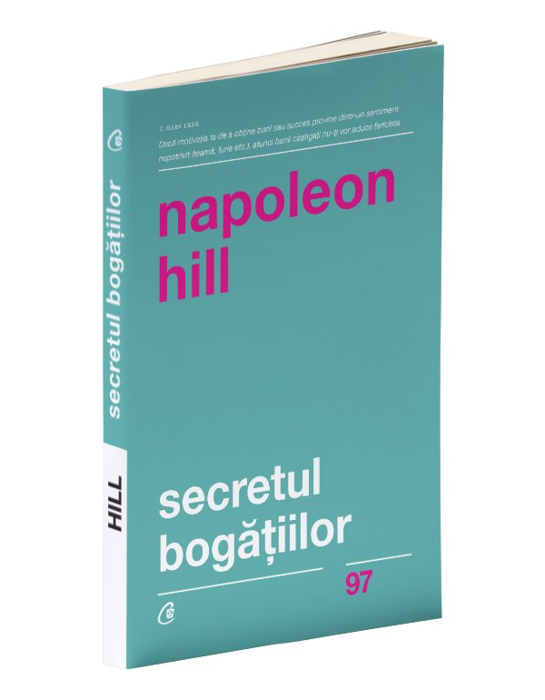 Secretul bogatiilor | Napoleon Hill