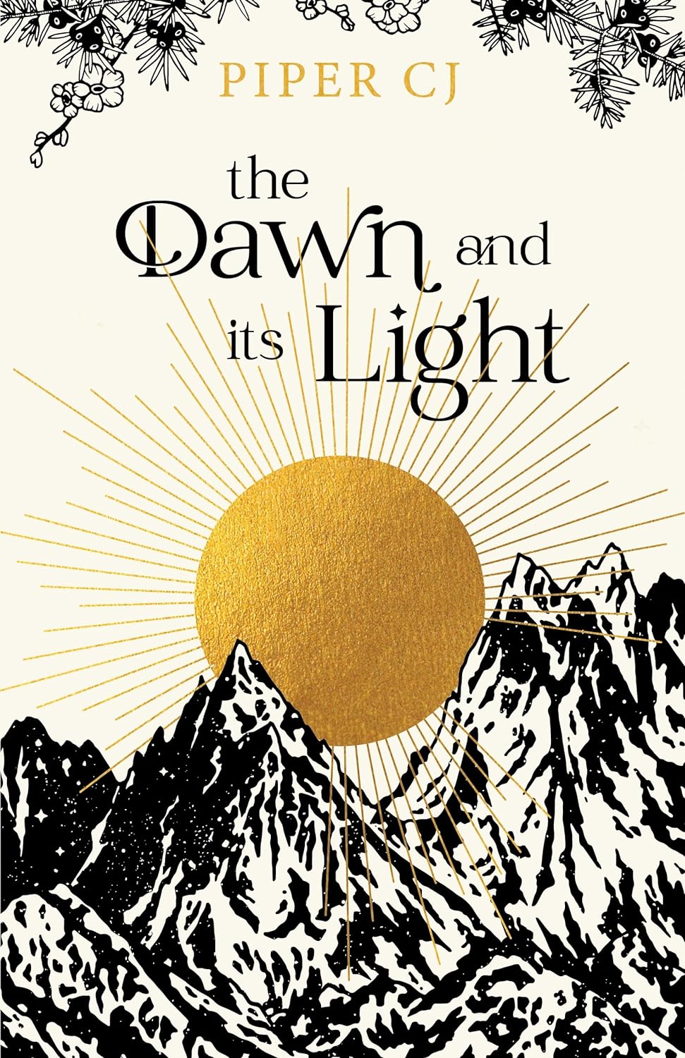 The Dawn and Its Light | Piper CJ