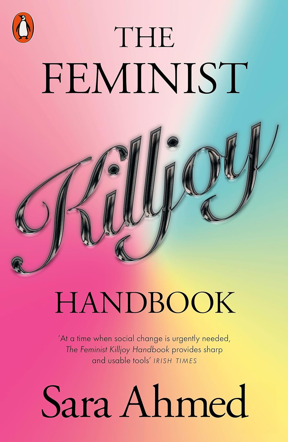 The Feminist Killjoy Handbook