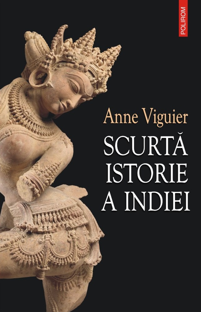 Scurta istorie a Indiei | Anne Viguier - 4 | YEO