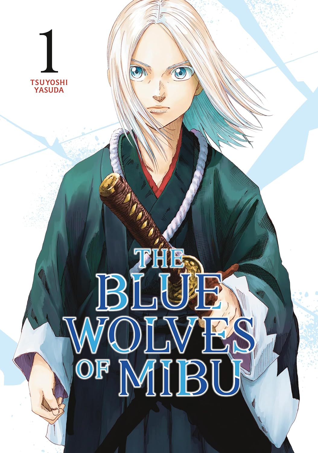 The Blue Wolves of Mibu - Volume 1 | Tsuyoshi Yasuda