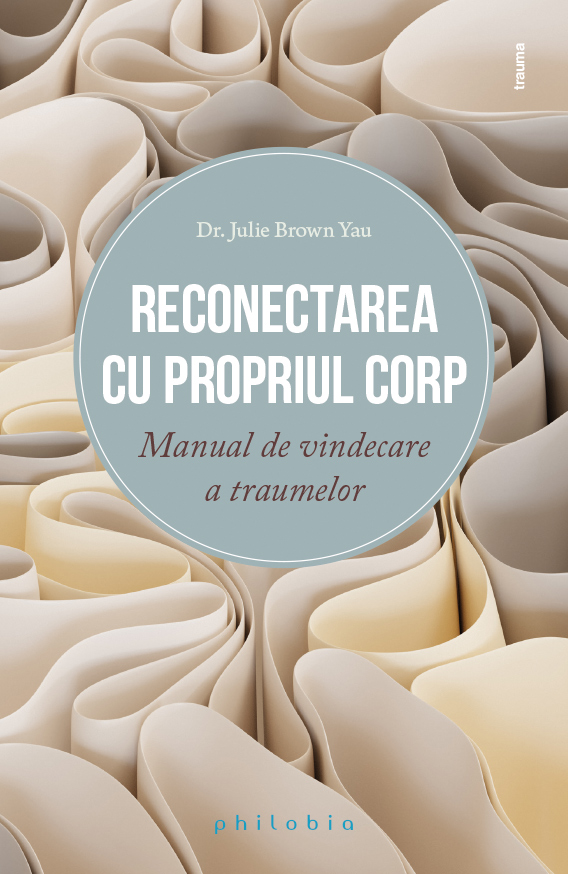 Reconectarea cu propriul corp | Julie Brown Yau