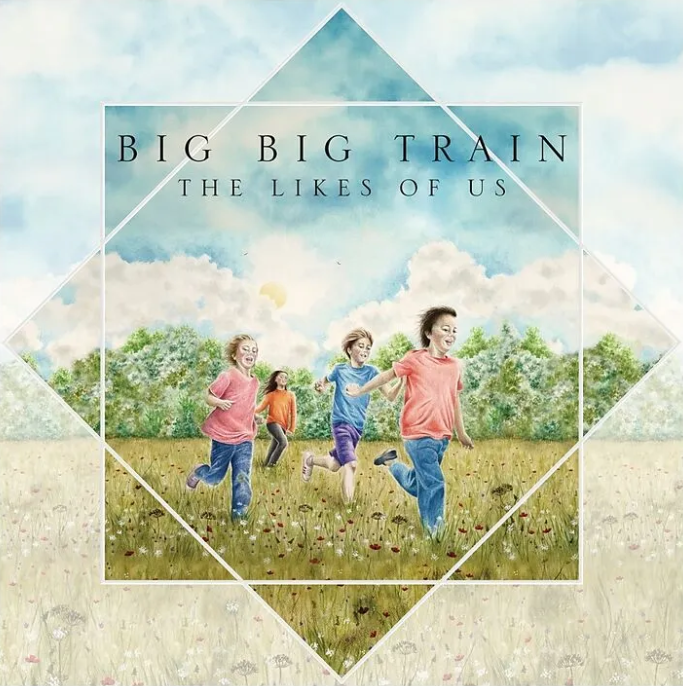 The Likes of Us | Big Big Train