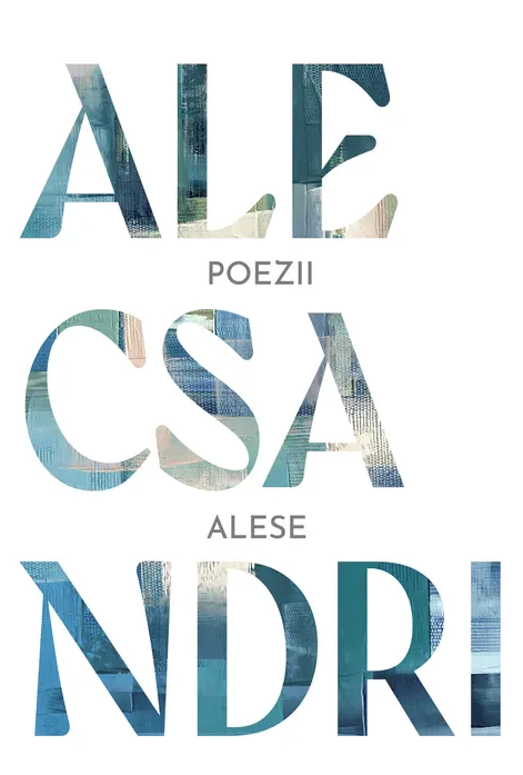 Poezii alese | Vasile Alecsandri - 1 | YEO