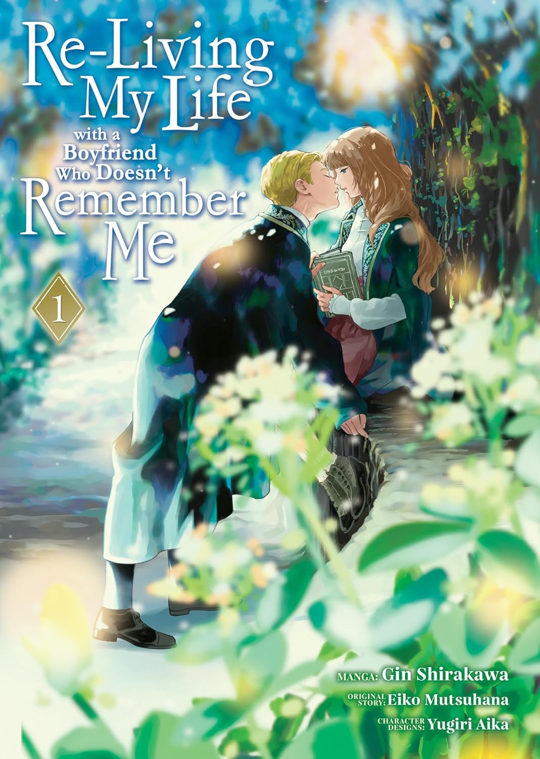 Re-Living My Life with a Boyfriend Who Doesn\'t Remember Me - Volume 1 | Eiko Mutsuhana