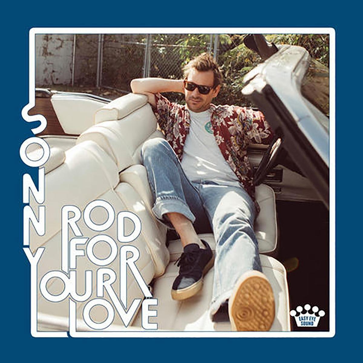 Rod for Your Love | Sonny Smith