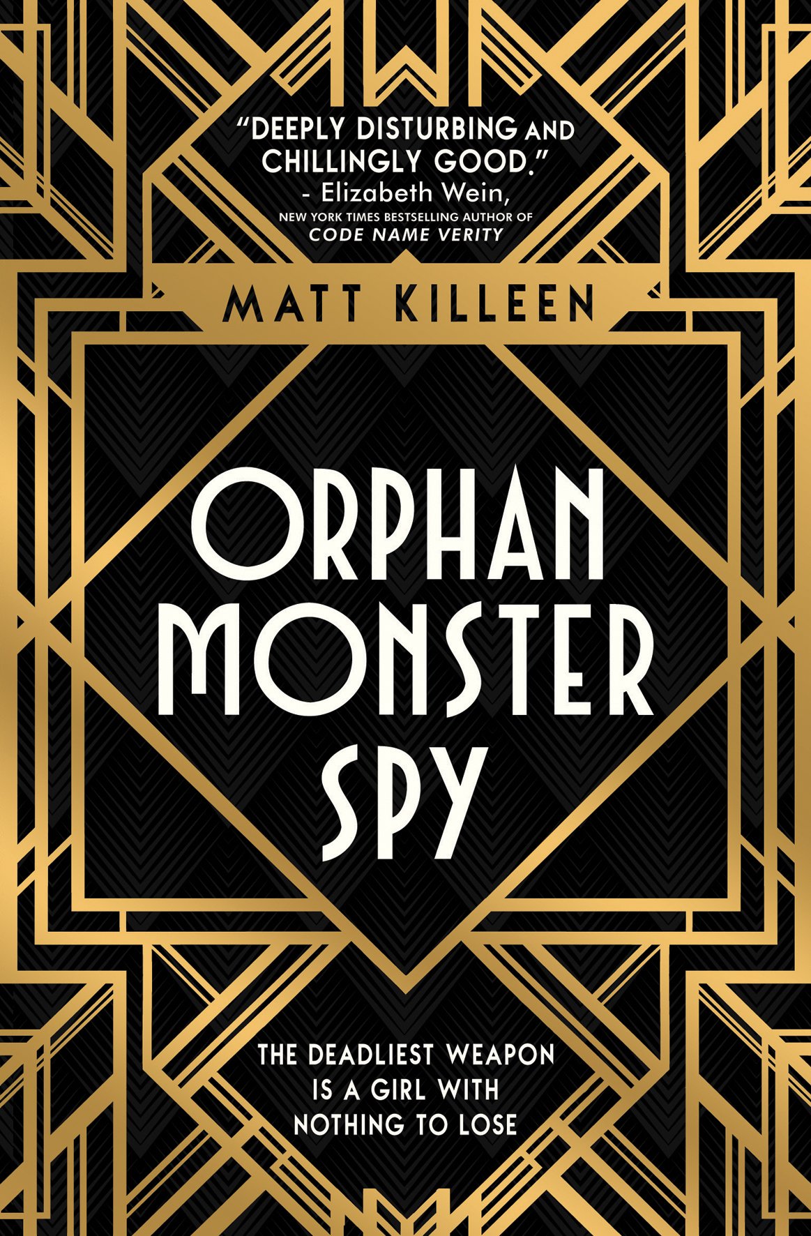 Orphan Monster Spy | Matt Killeen
