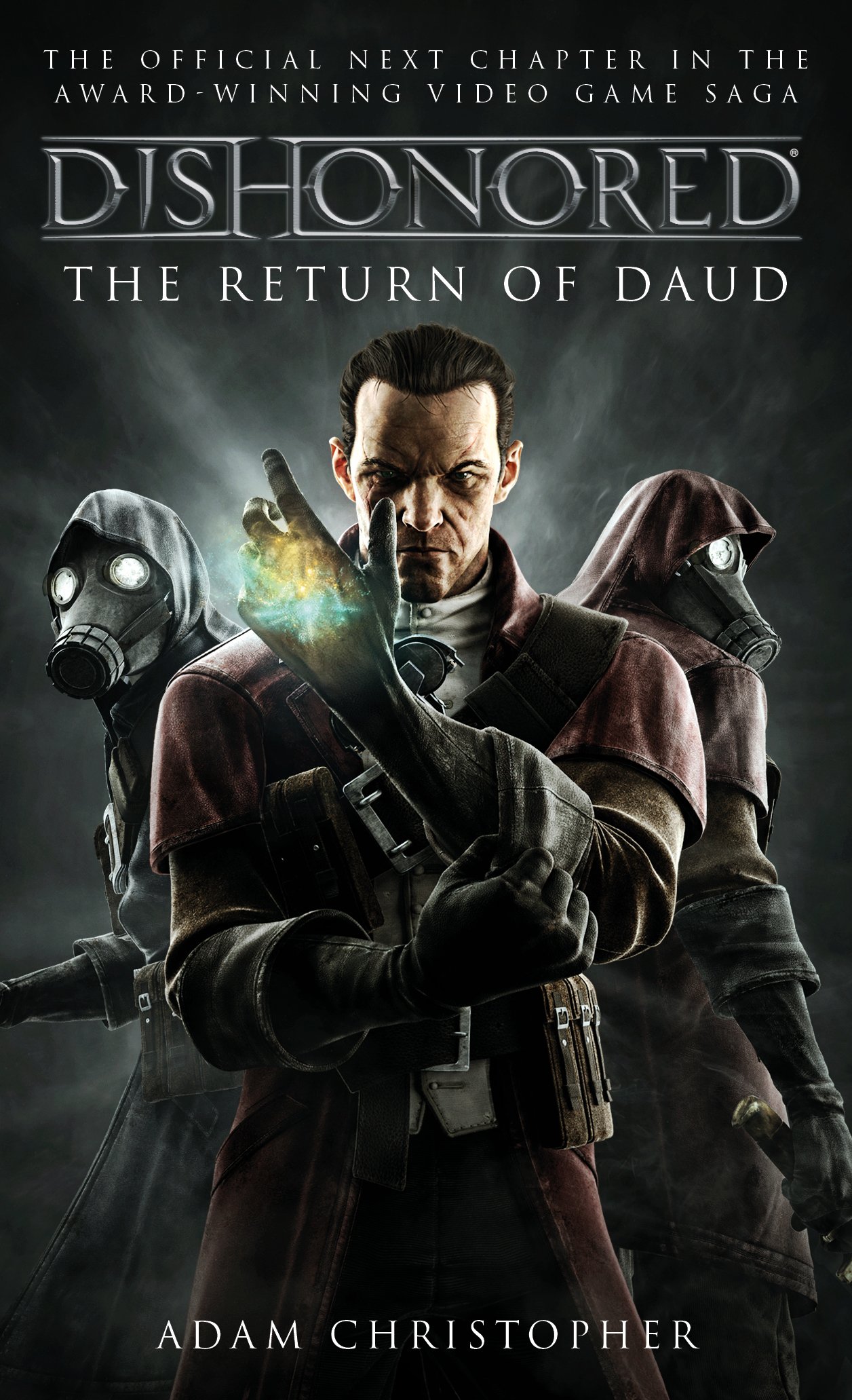 Dishonored - The Return of Daud | Adam Christopher