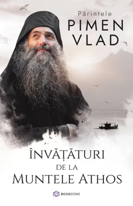 Invataturi de la Muntele Athos | Pimen Vlad