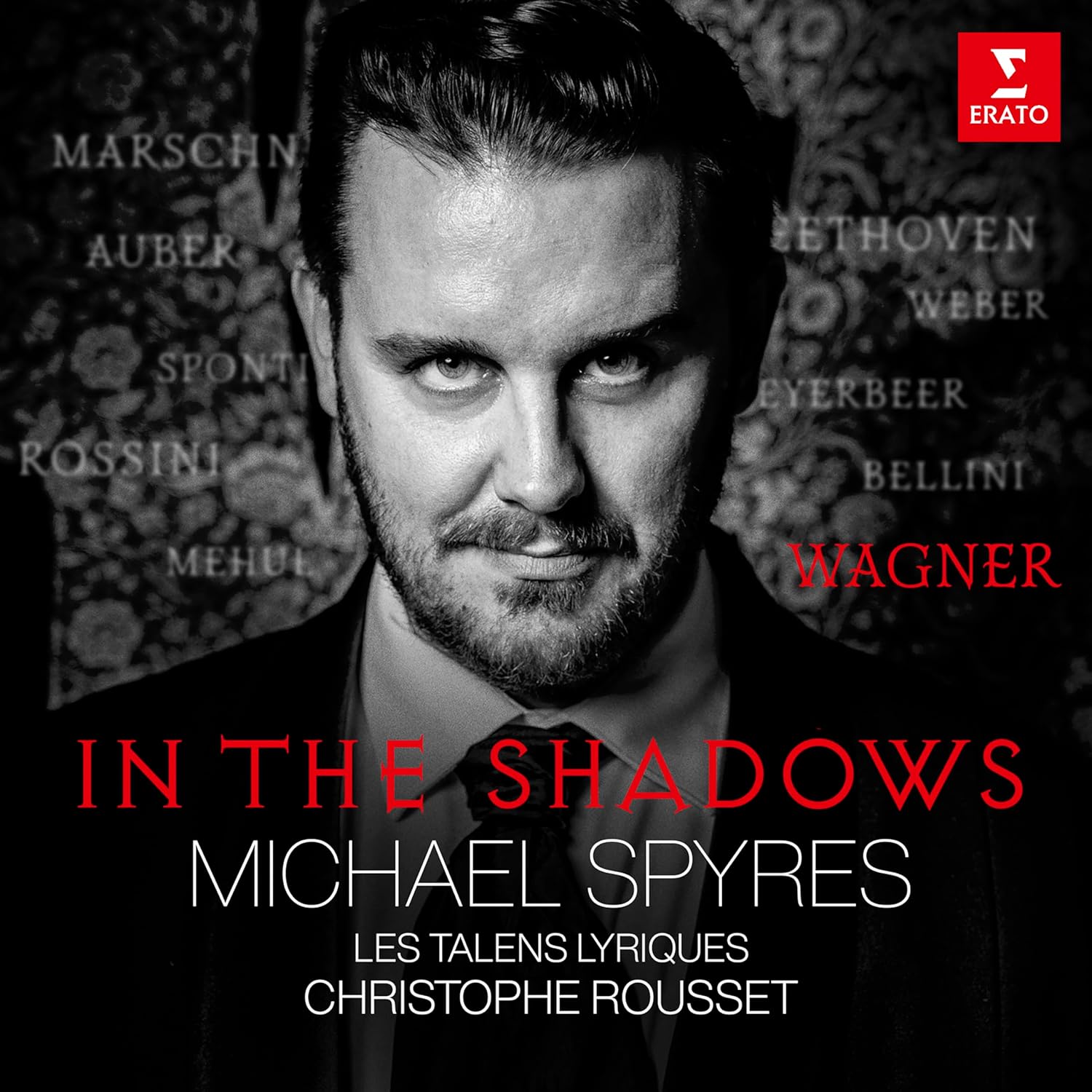 In The Shadows | Michael Spyres, Julien Henric, Les Talens Lyriques, Christophe Rousset
